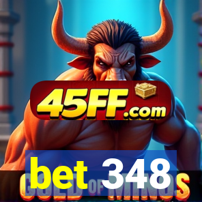 bet 348